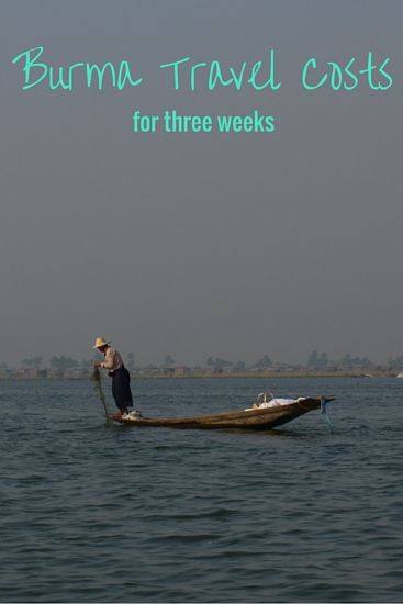 Burma Travel Costs for three weeks