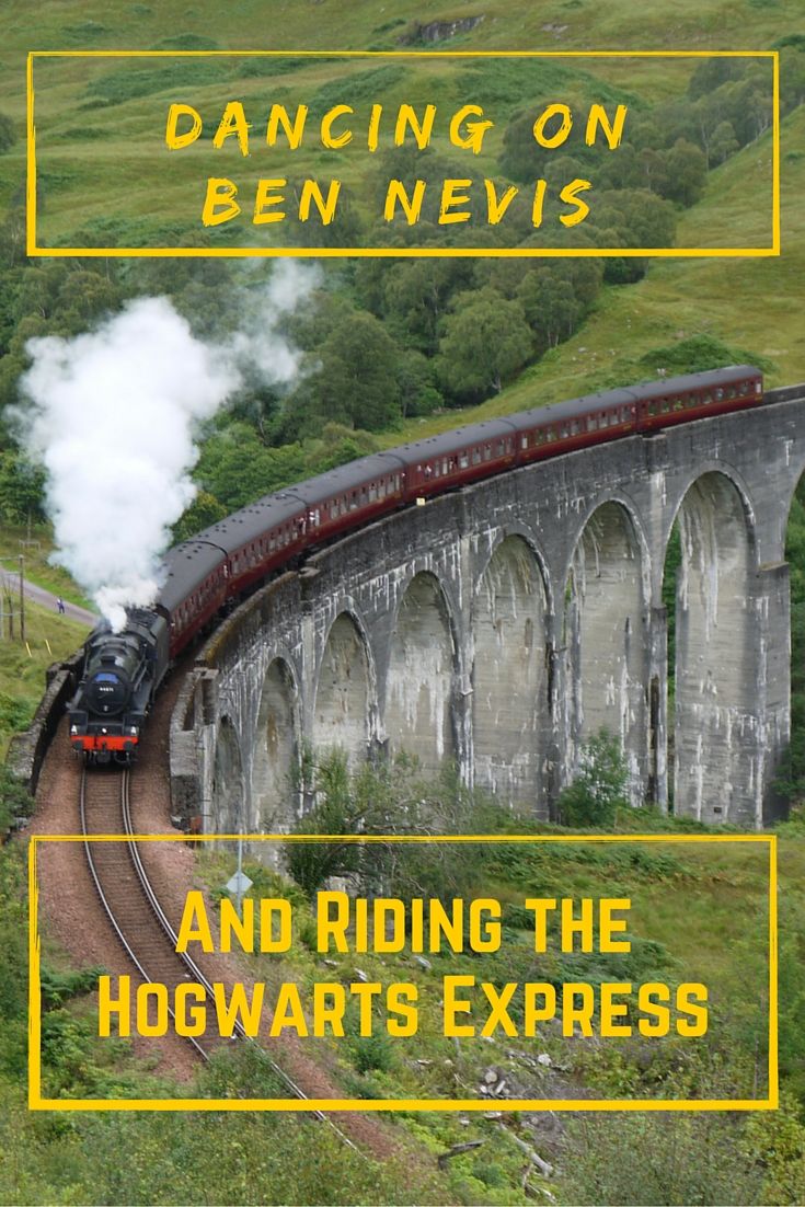 Dancing on Ben Nevis and riding the hogwarts express