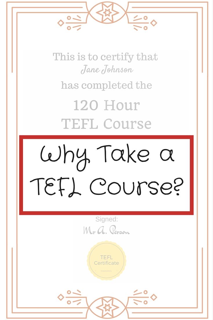 Why Take a TEFL Course?