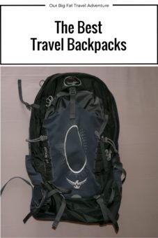 The Best Travel Backpacks