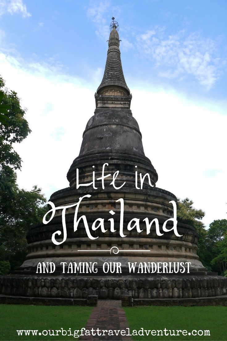 Life in Thailand and Taming our Wanderlust - Pinterest 