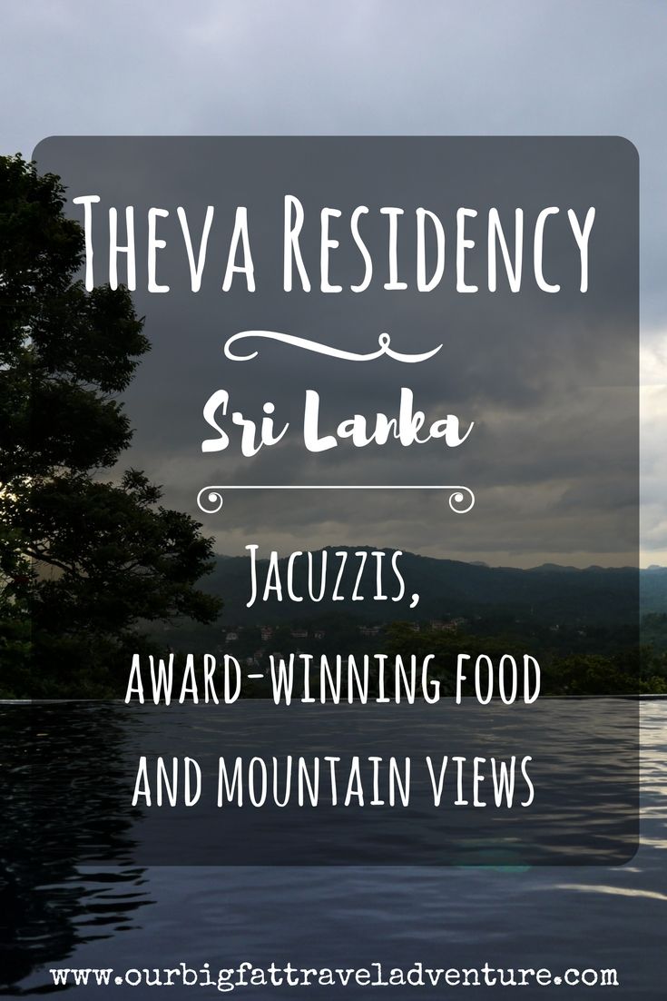 Our stay at the Theva Residency in Kandy, Sri Lanka, was one of our most lavish hotel experiences yet with Jacuzzis, award-winning food and mountain views.
