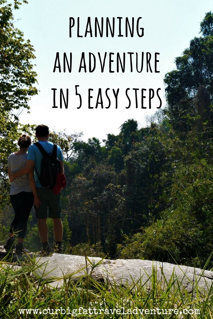 planning an adventure in five easy steps