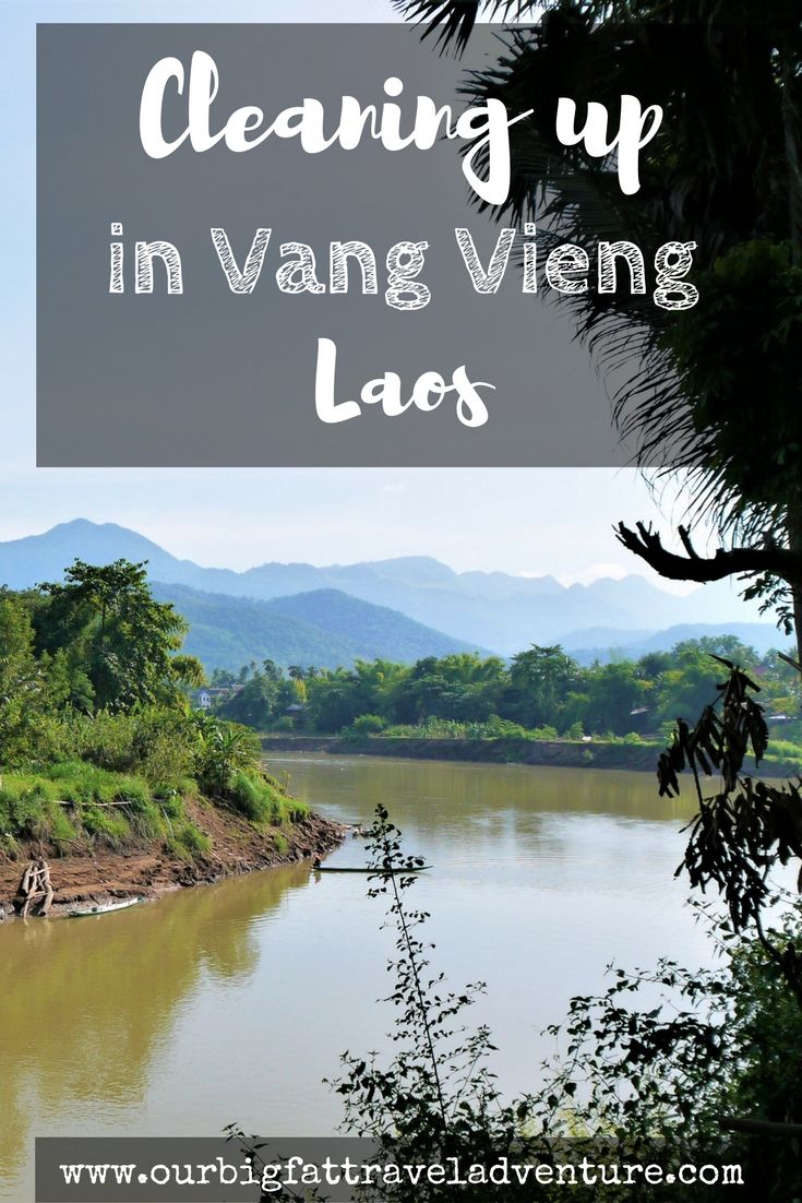 cleaning up in Vang Vieng Laos, Pinterest